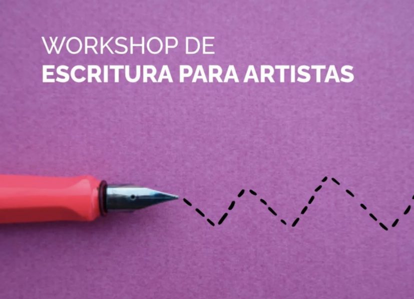 Workshop en Ramos Generales: “Escritura para artistas”