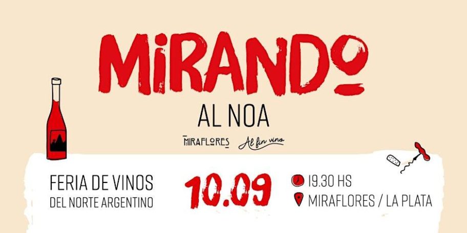 Miraflores y Al Fin Vino se unen por los vinos del NOA