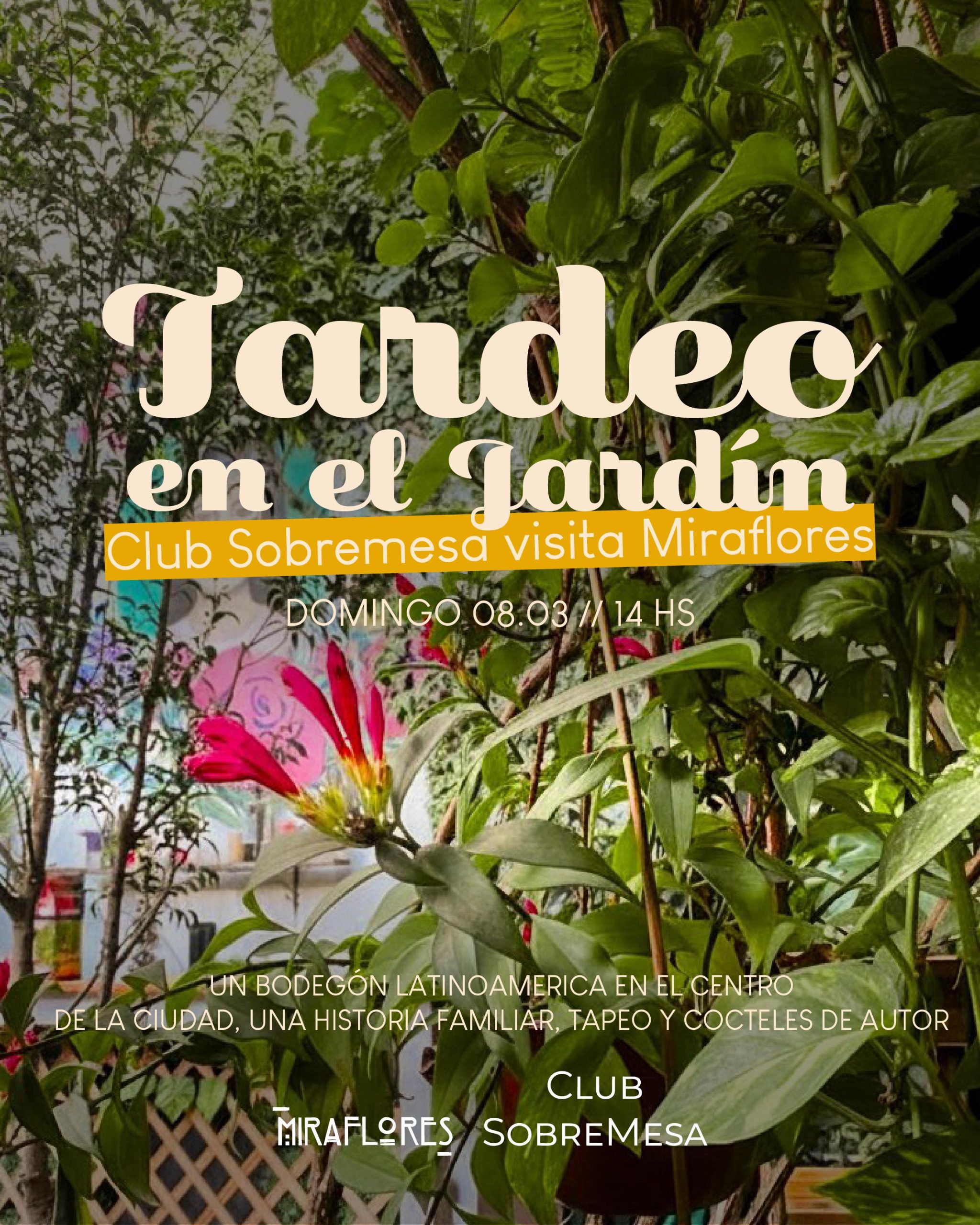 Club Sobremesa: Tardeo en el Jardín de Miraflores